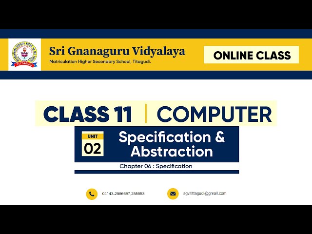 Class 11 Computer Unit 2 Ch  6 Specification & Abstraction Specification