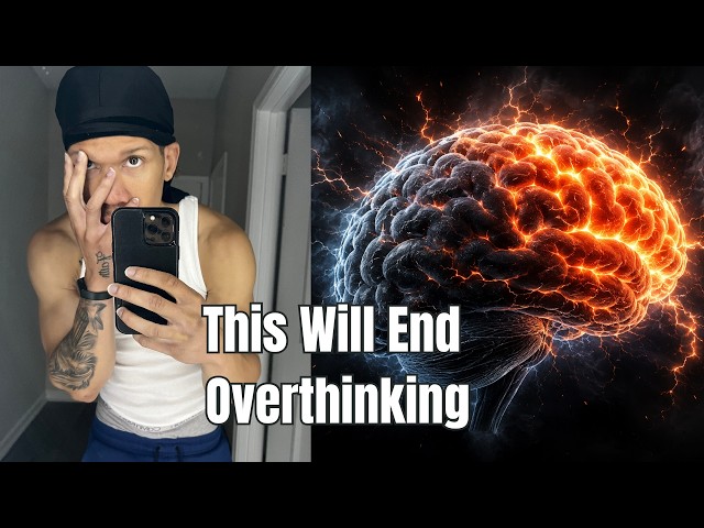 This will end overthinking