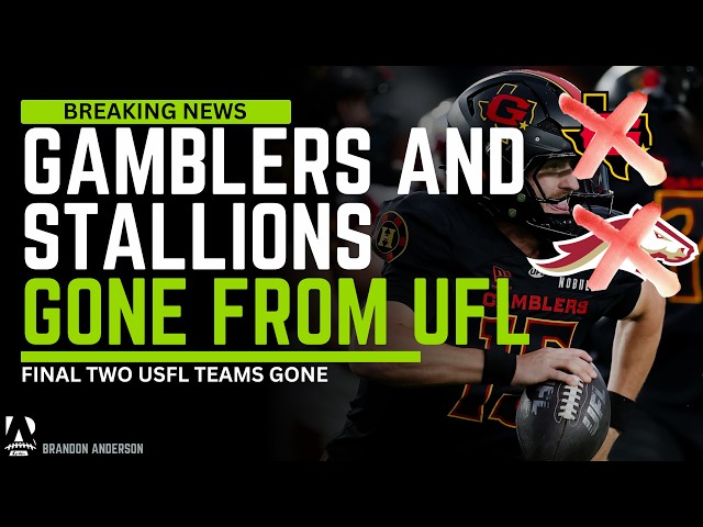 Breaking News: UFL Officially Has Cut The Stallions And Gamblers From The UFL With Plans To Relocate