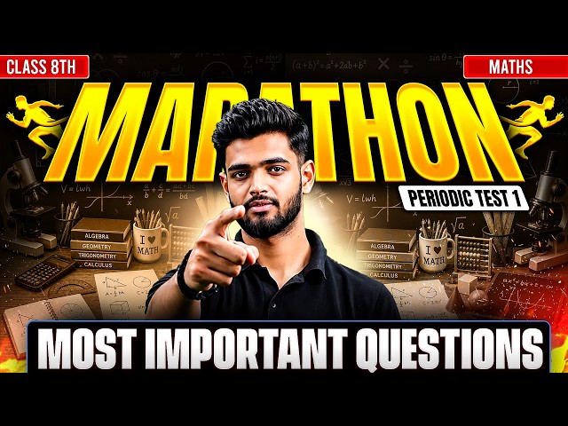 Class 8 Maths PT-1 Marathon | Most Important Questions | Priyanshu Sir 🔥