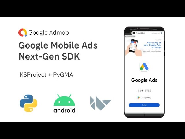EASY GMA Next-Gen Ads for Python Android Apps (KSProject + PyGMA tutorial)