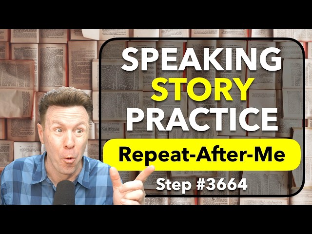 Repeat-After-Me STORY English SPEAKING Practice