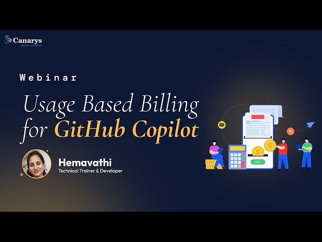 GitHub Copilot Usage-Based Billing: What Organizations Need to Know | Webinar  #github #webinar
