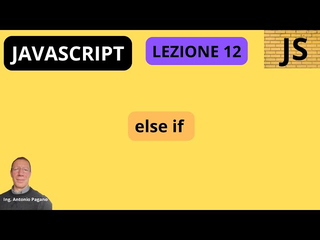 else if - JAVASCRIPT TUTORIAL 12