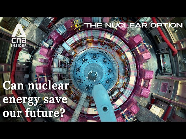 The Nuclear Revival: How Nuclear Reactors Have Evolved | The Nuclear Option | CNA Documentary