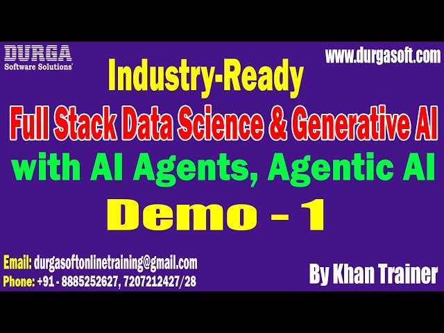 Full Stack Data Science & Generative AI with AI Agents, Agentic AI tutorials || by Khan Trainer