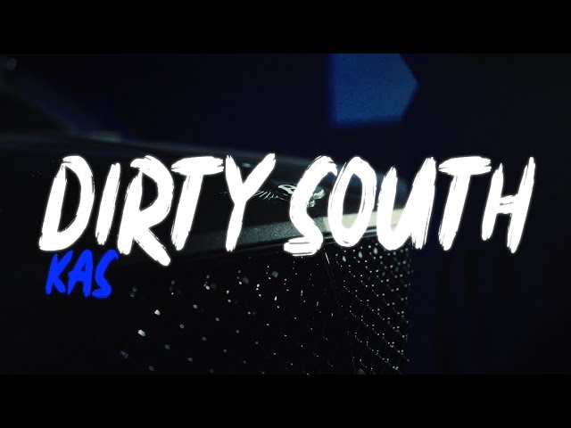 KAS - DIRTY SOUTH