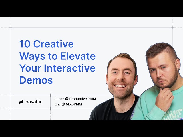 10 Creative Ways to Elevate Your Interactive Demos