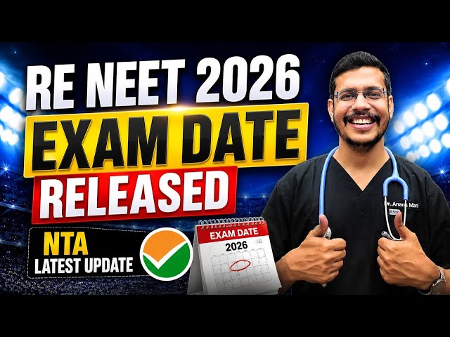 Re NEET 2026 Exam Date Announced for 21st June 2026 | NTA Latest Update 