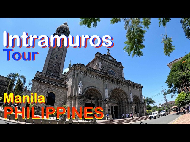 Philippines Travel 🇵🇭 | Manila  Travel | Tour of Intramuros, Manila Cathedral, San Agustin Church