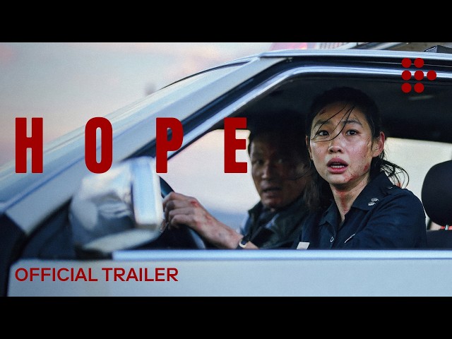 HOPE | Official Trailer | In Cinemas October