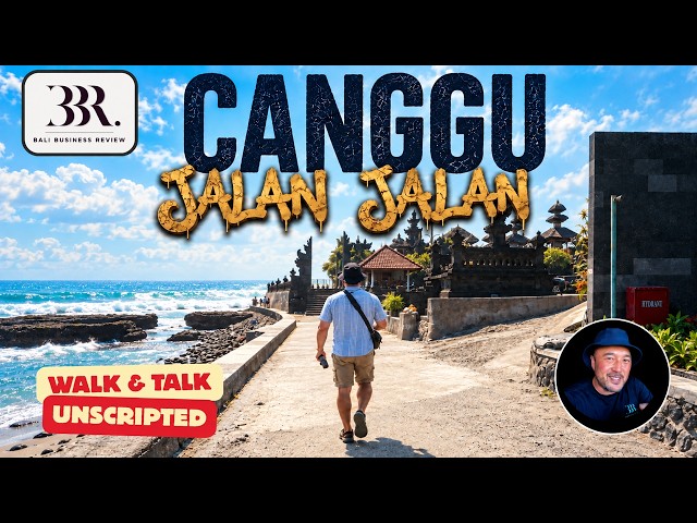 Canggu to Pererenan: What’s Changing Along the Coast? | Jalan Jalan | Bali Business Review