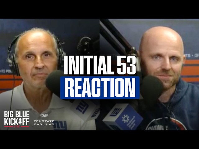 Analysis on the Initial 53-Man Roster | Big Blue Kickoff Live | New York Giants
