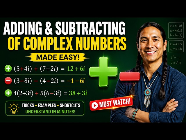 Master Adding and Subtracting Complex Numbers with Examples!