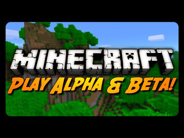 Minecraft: Play Alpha & Beta w/ No Mods! (Launcher Update)