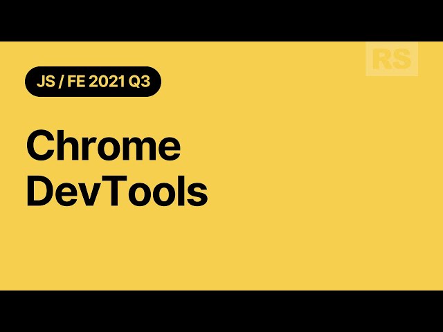 Chrome Dev Tools