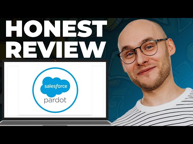 Pardot Salesforce Marketing Automation Tool Review – Still Good?