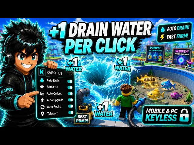 🎮 +1 Drain Water Per Click Script | Auto Farm, Auto Drain, Auto Train, Auto Sell & More | Mobile/PC