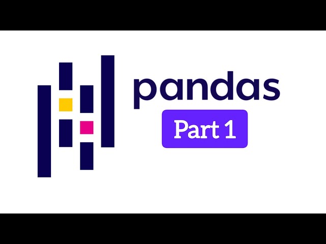 Pandas Part 1 | Data Science with Python 