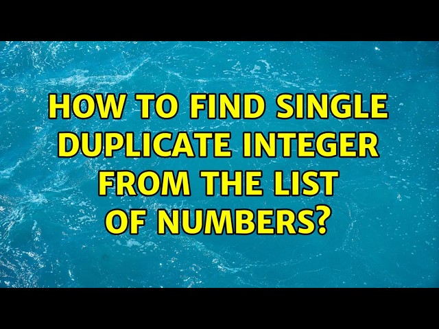 How to find single duplicate integer from the list of numbers? (4 Solutions!!)