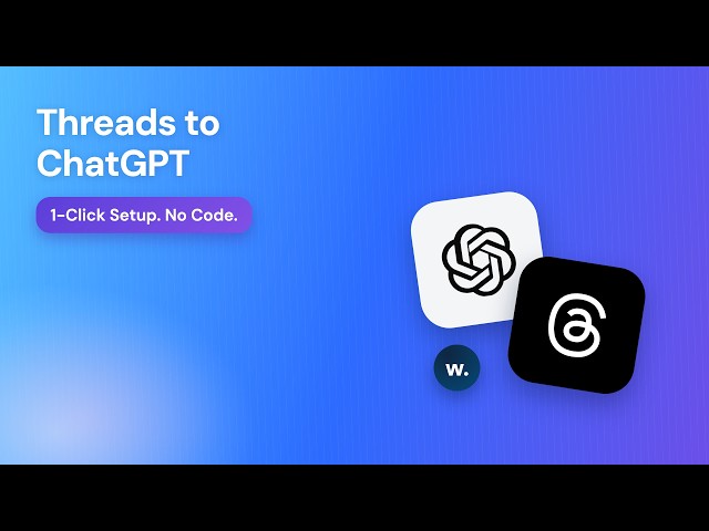 Threads to ChatGPT: 60-Second Setup (No Code, 3 Steps)