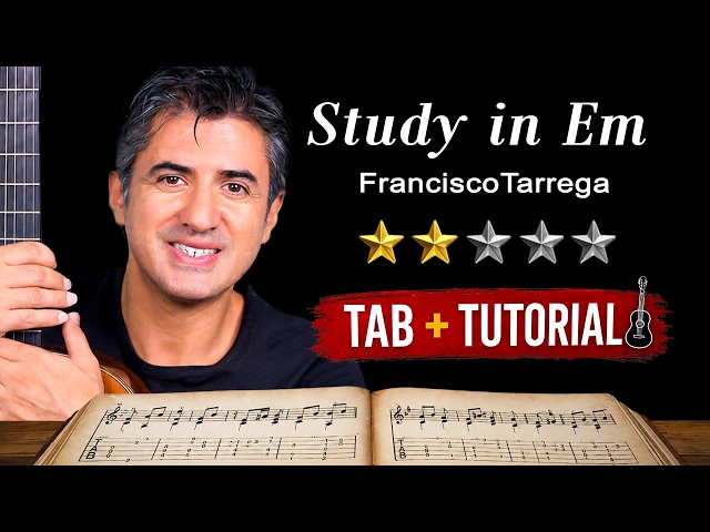 Study in E minor by FranciscoTarrega | Fingerstyle Guitar Tutorial + Sheet & Tab