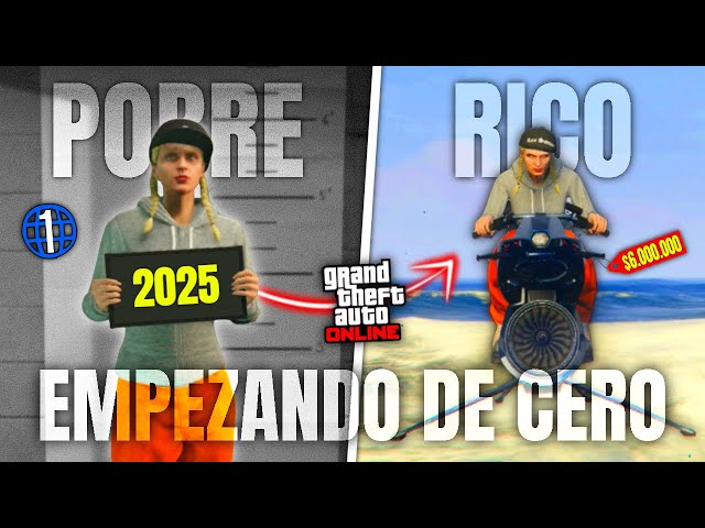 De POBRE a MILLONARIO en GTA ONLINE 2025 | La Guía Definitiva Paso a Paso que Necesitas!