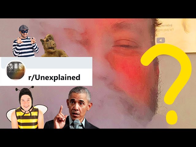 Subreddit of the Week! "R/Unexplained"