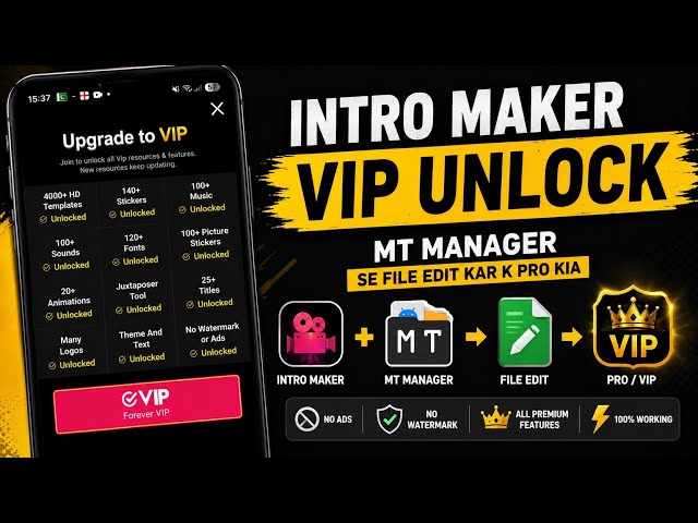 Intro Maker VIP Unlock 2026| MT Manager Se File Edit Karke Pro Kaise Kare Mods Step-by-Step Tutorial