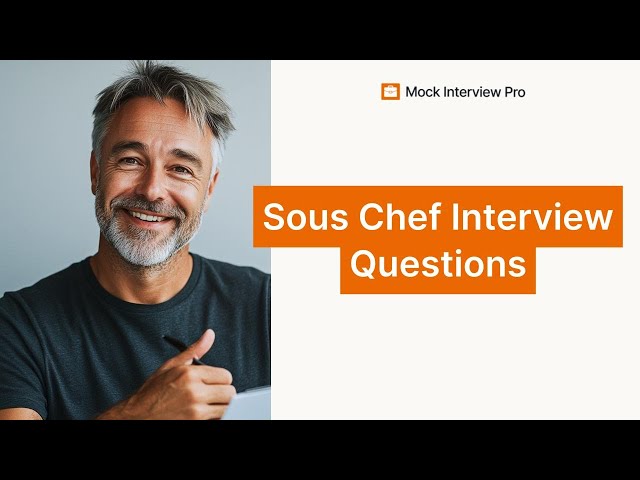 Most Common Sous Chef Interview Questions