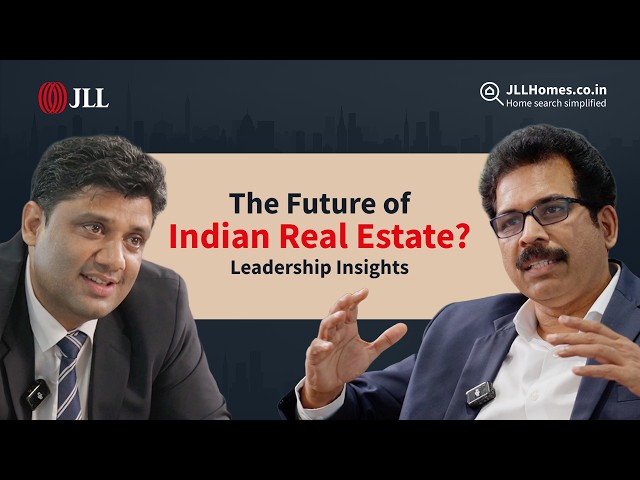 Gateway to India's Dynamic Real Estate Landscape | Leadership Insights | JLL