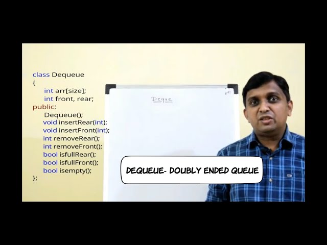 Queue | Doubly Ended Queue | Dequeue | Data Structures using C++