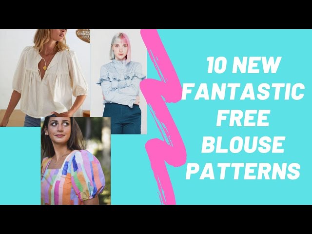 10 More Fantastic Free Blouse Sewing Patterns