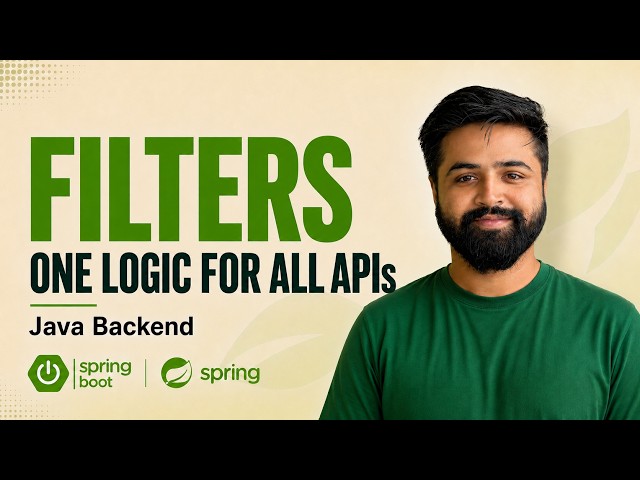 Spring Boot Filters | FilterChain, Logging, Auth & Request Flow | Spring Boot Full Course #19