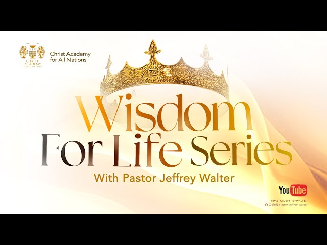 Beginning the Journey || Wisdom For Life Series (2026) || S01E02