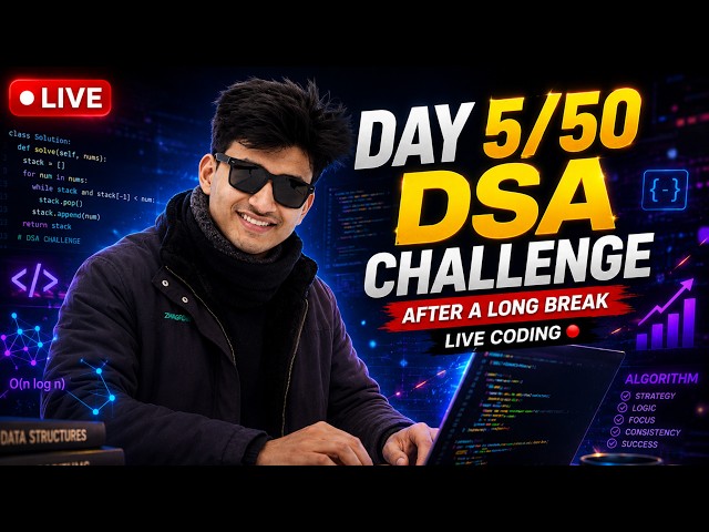 Day 5 of DSA 50 Days 🔥| After a Long break | Coding till Placed | Live Coding + Placement Grind