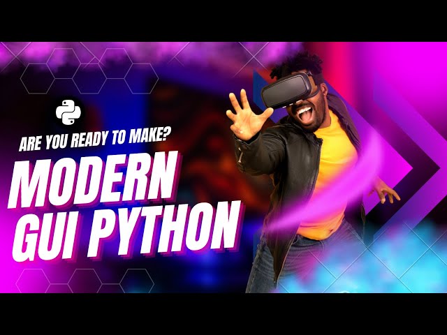 Modern GUI Using Python