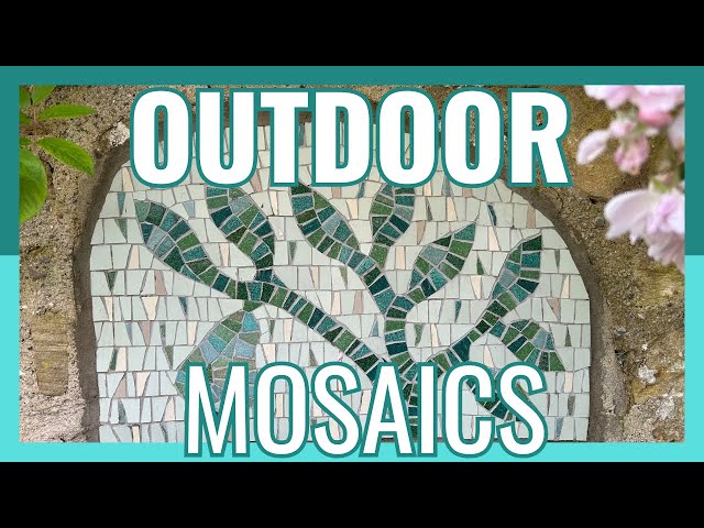 MASTERING OUTDOOR MOSAICS: 4 Key Principles For Long-lasting Artwork
