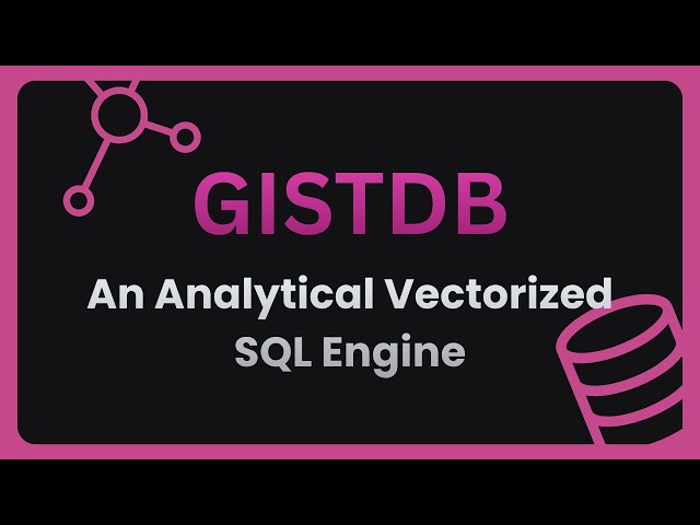 Building an Analytical, Vectorized SQL Engine in C++23 | GistDB Demo