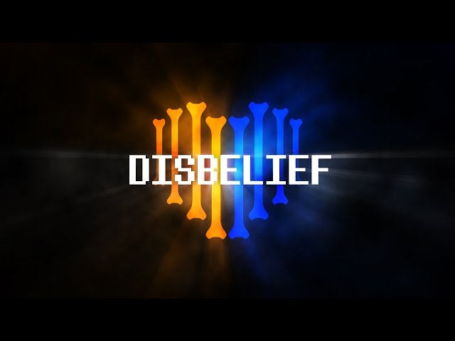 Disbelief - Undertale Fan Game