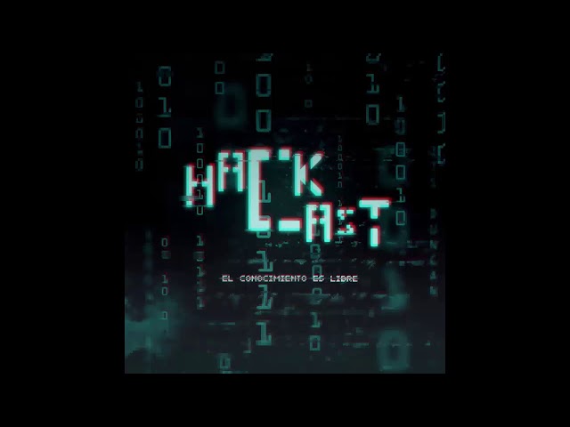 Hackcast EP1 - Anonymous origen y primera aparición