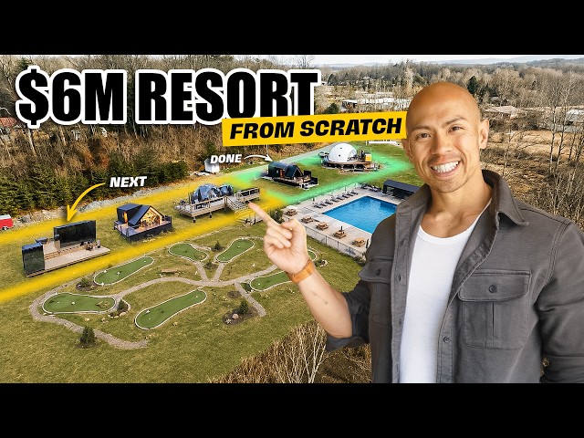 How He’s Taking $250k BARE Land to $6M Resort Working Weekends