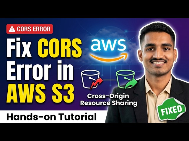 AWS S3 CORS Tutorial | Fix Cross-Origin Resource Sharing Error | Hands-on Demo