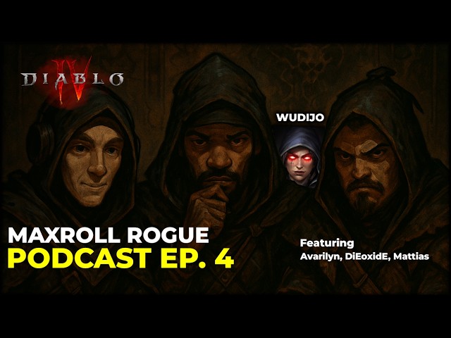 Podcast: How is Rogue in Lord of Hatred? Maxroll Rogue Podcast Episode 4 Diablo 4 Season 13