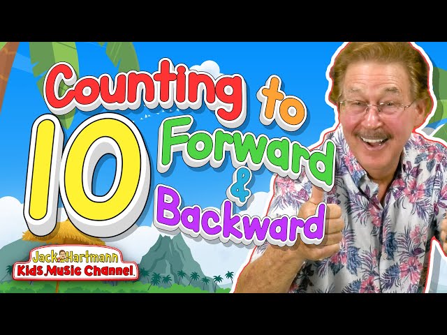 Counting to 10 Forward and Backward | Jack Hartmann