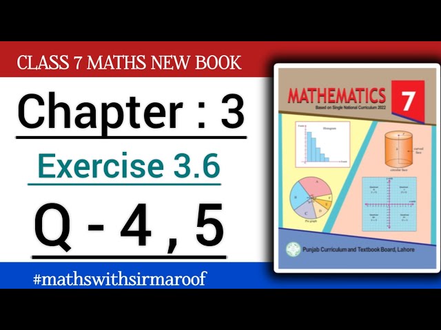 Class 7 Math | Chapter 3 Exercise 3.6 | Q-4,5 | New booK Solution PCTB #sirmaroof