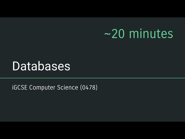 iGCSE Computer Science (0478) - Databases