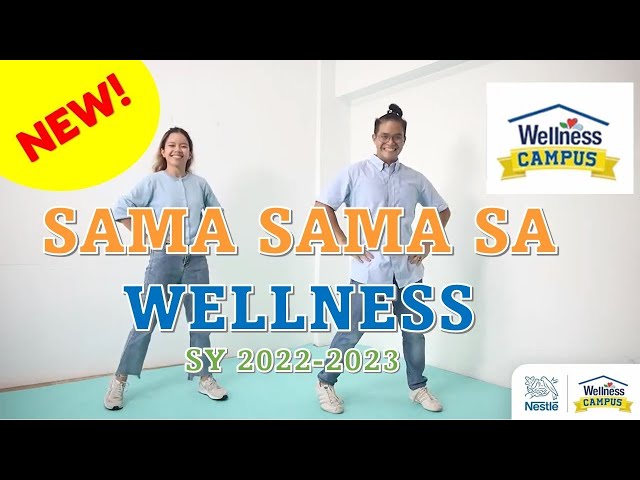 Tara! Sama Sama sa Wellness! New Wellness Dance SY 2022 2023