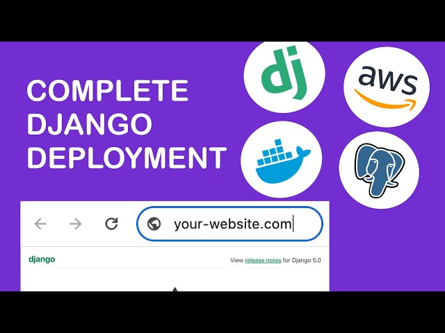 Complete Django Deployment (with AWS, Docker, EC2, RSD, Route53)