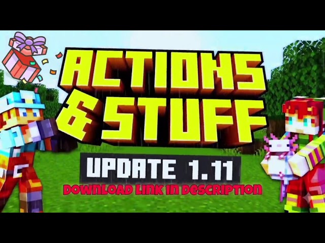 Actions and stuff 1.11 download link Mediafire